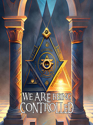 cover image of We Are Being Controlled